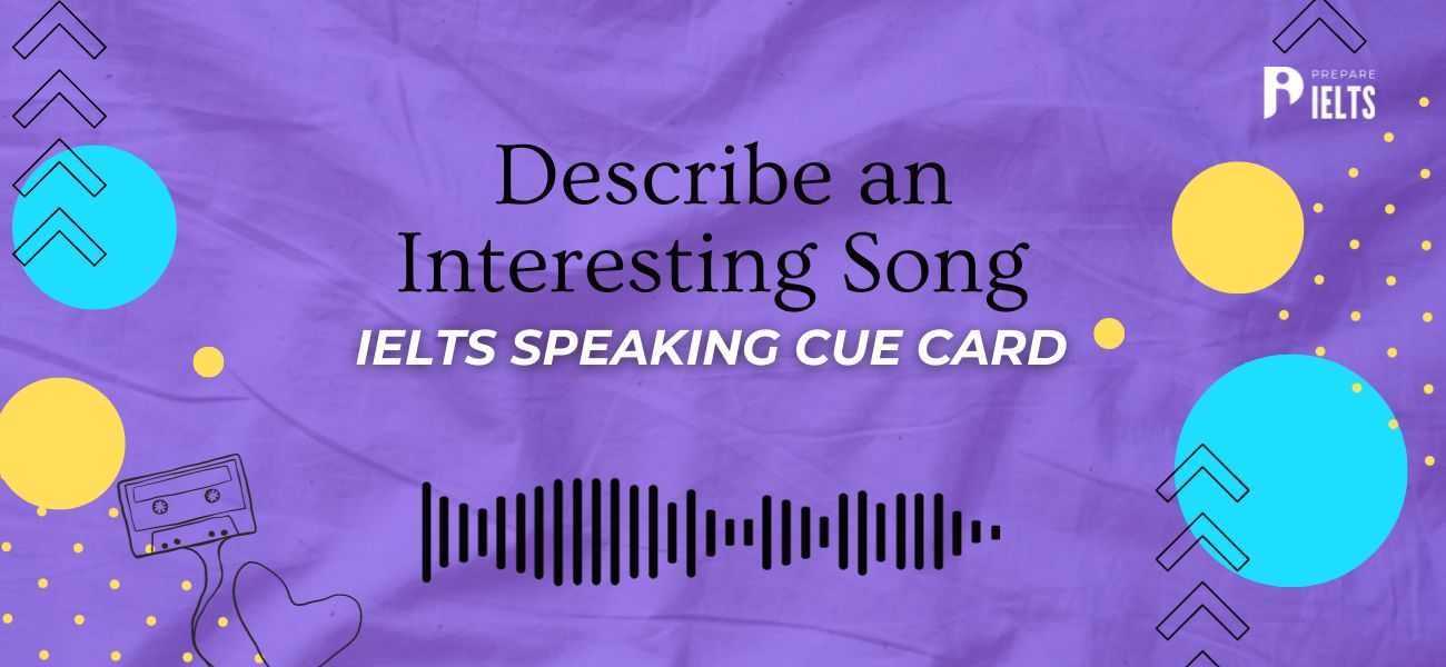 Describe_an_Interesting_Song_IELTS_speaking_cue_card.jpg