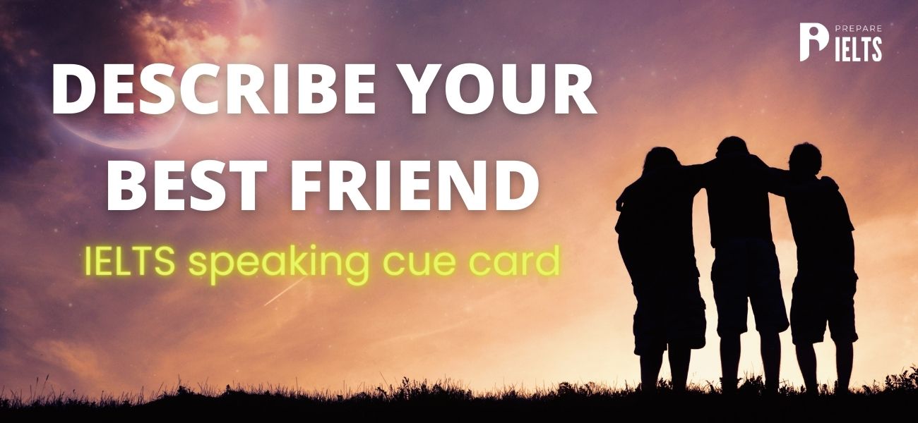 Describe_your_best_friend_-_IELTS_speaking_cue_card.jpg
