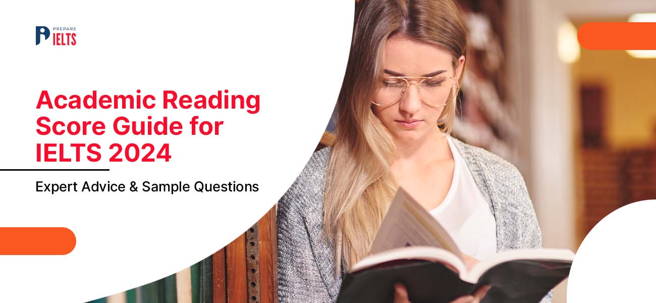academic-reading-score-guide-for-ielts-2024-expert-advice-and-sample-questions.jpg