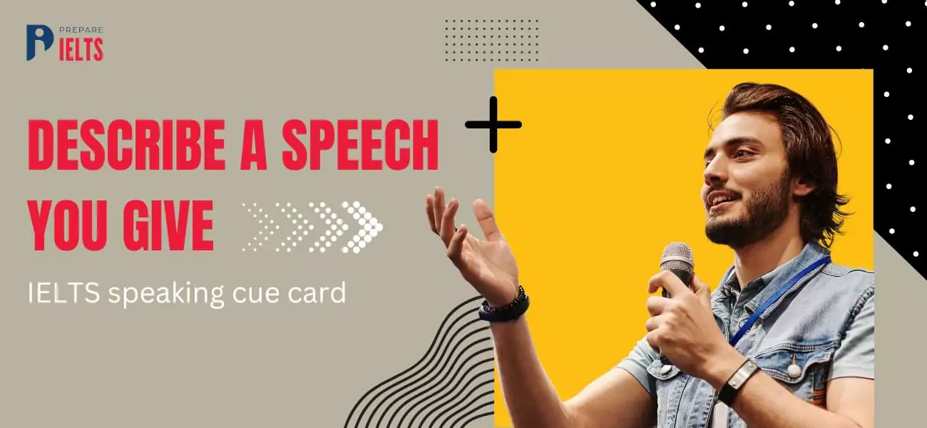 Describe a speech you gave