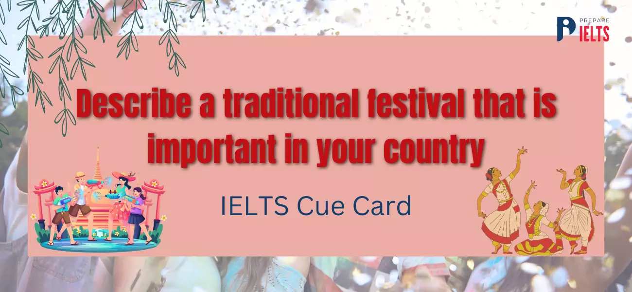 Describe a traditional festival that is important in your country