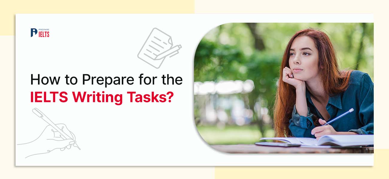 How to Prepare for the IELTS Writing Tasks