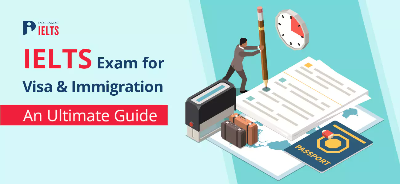 IELTS Exam for Visa and Immigration