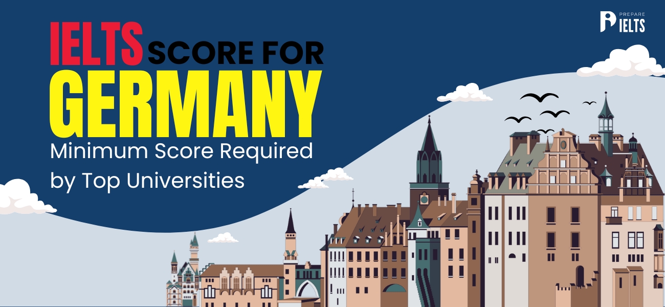 IELTS Score for Germany: Minimum Score Required by Top Universities