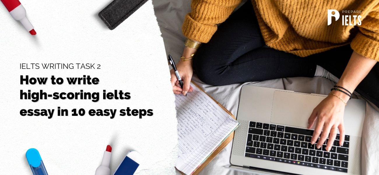 IELTS Writing Task 2: How to write a high-scoring IELTS Essay in 10 ...