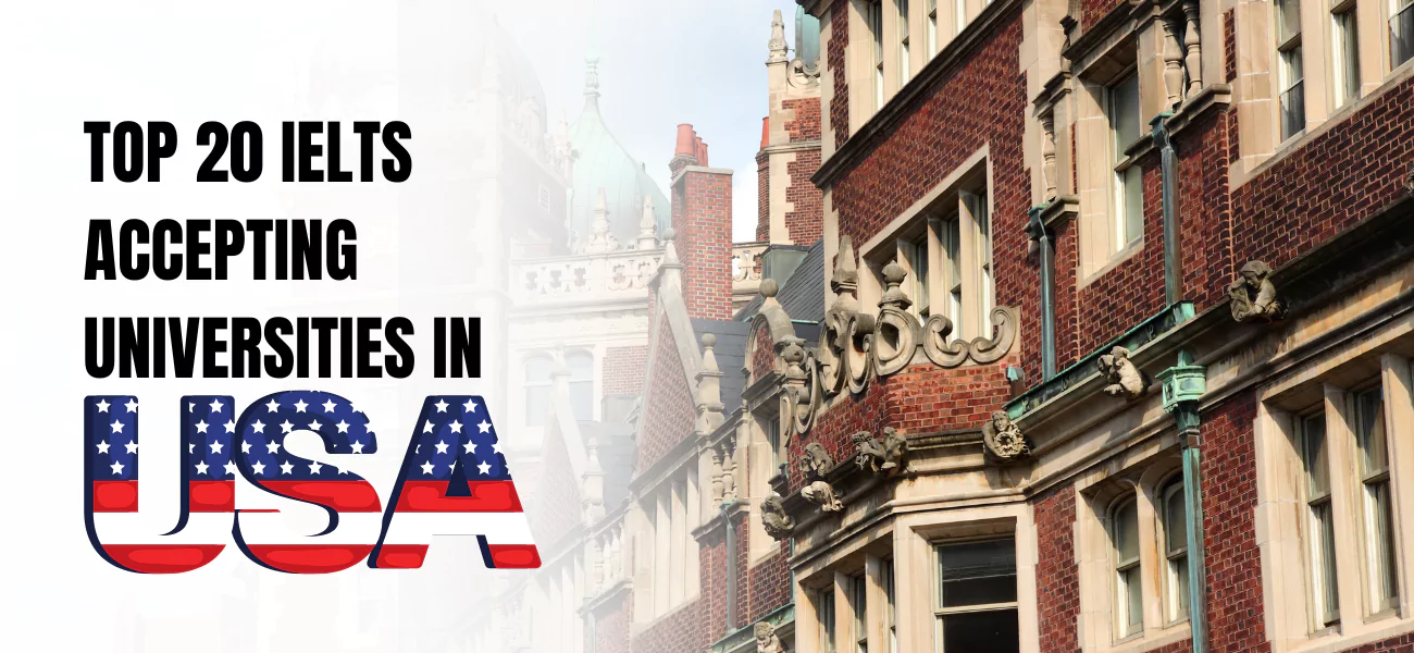 20 IELTS Accepting Universities In USA